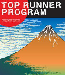 Japan's Top Runner Program is an example of the nation's leadership in incentivizing a new energy economy
